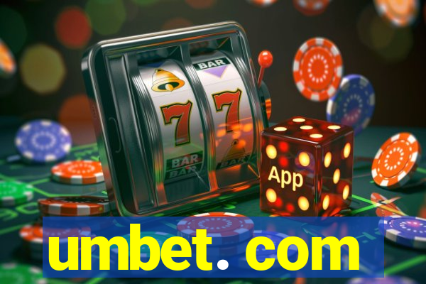 umbet. com